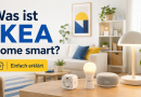 Was ist IKEA Home smart? Einfach erklärt