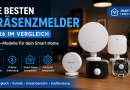 Die besten Präsenzmelder 2026 – Unsere Kaufempfehlungen für ein intelligentes Smart Home