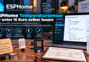 ESPHome Temperatursensor für unter 15 Euro selber bauen