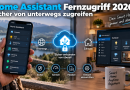 Home Assistant Fernzugriff 2026: Sicher von unterwegs zugreifen
