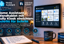 Home Assistant Wandtablet mit Fully Kiosk einrichten: Schritt für Schritt