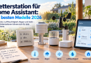 Wetterstation für Home Assistant: Die besten Modelle 2026