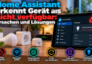 Home Assistant erkennt Gerät als nicht verfügbar: Ursachen und Lösungen